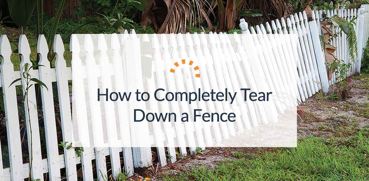 How to Remove an Old Fence | Dumpsters.com