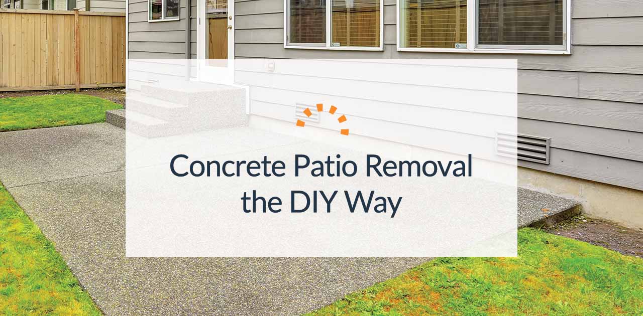 How to Remove Your Concrete Patio