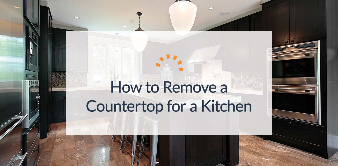 How to Remove Old Countertops