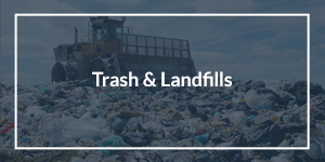 Trash & Landfills text overlaid on a thumbnail image of a landfill