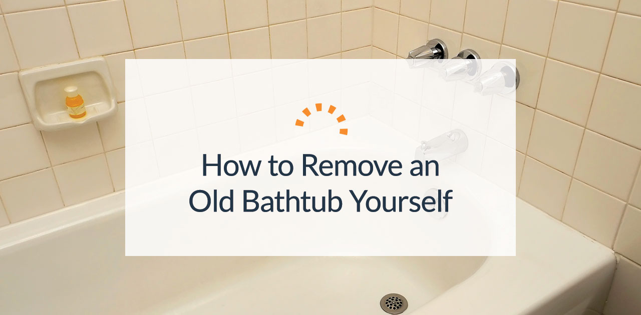 How to Remove an Old Bathtub