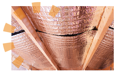 Reflective insulation between ceiling joists.