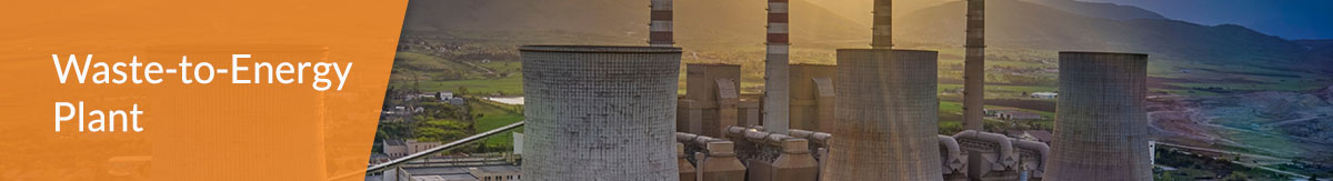 White text 'Waste-to-Energy Plant' over image of the sun setting behind four cooling towers at a waste-to-energy plant.