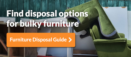 Find Disposal Options for Bulky Furniture.